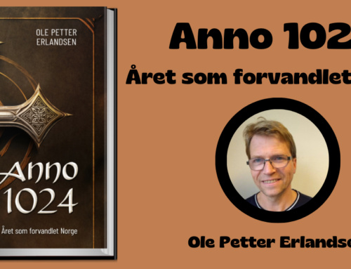 Anno 1024 – Året som forvandlet Norge
